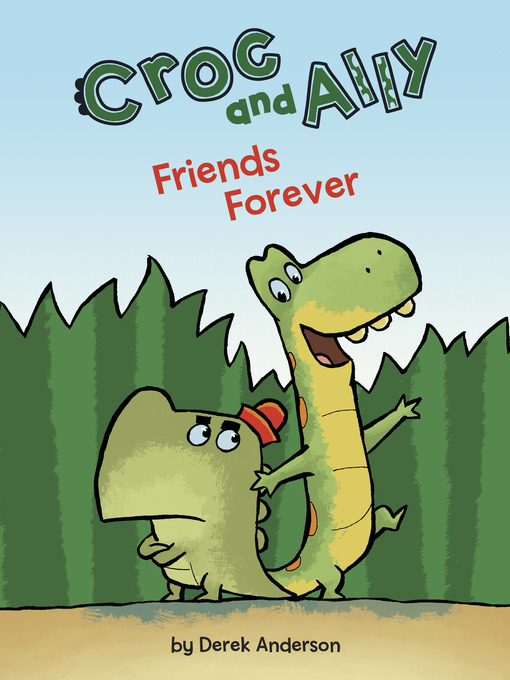 Title details for Friends Forever by Derek Anderson - Available